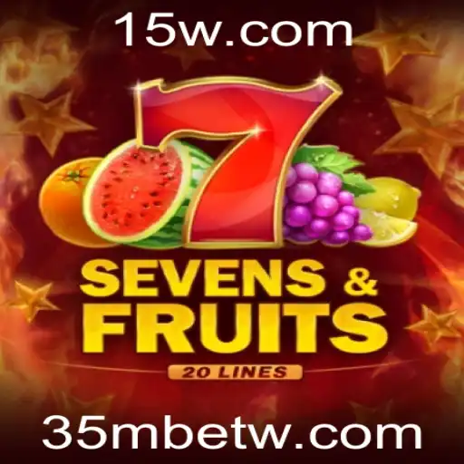 Explorando o Mundo Excitante de SevensFruits20 e 35mbet